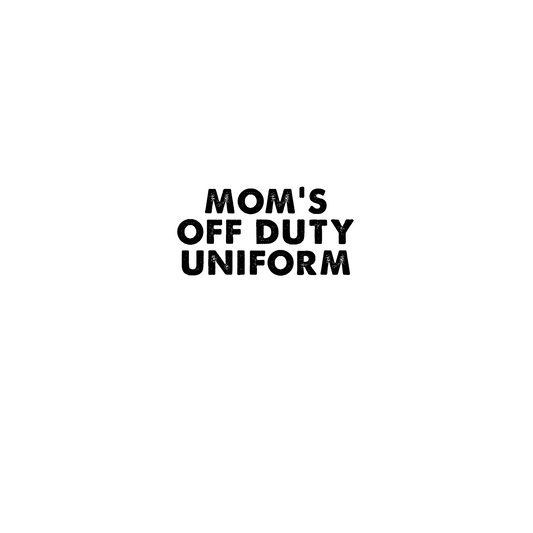 Mom’s Off Duty Uniform — Relax, Recharge, Repeat